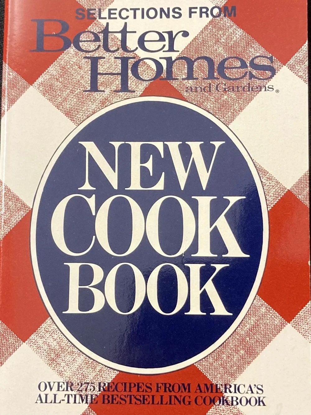 Selections From Better Homes and Gardens New Cook Book Paperback